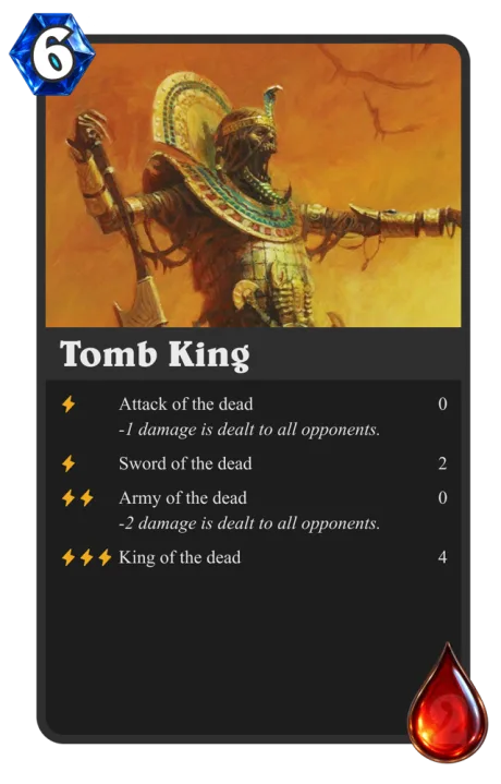 Tomb King — 6 XP, 2 HP